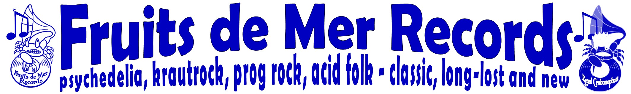 Fruits de Mer Records - Psychedelia, Krautrock, Progressive Rock, Acid-Folk, R&B, Spacerock and Vinyl Heaven